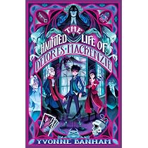 The Dark and Dangerous Gifts of Delores Mackenzie : Yvonne Banham